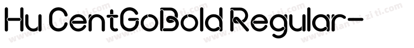 Hu CentGoBold Regular字体转换